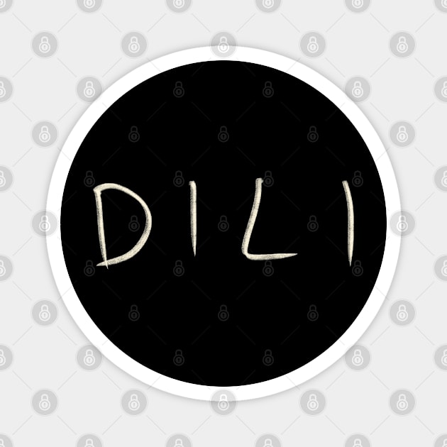 Dili Magnet by Saestu Mbathi